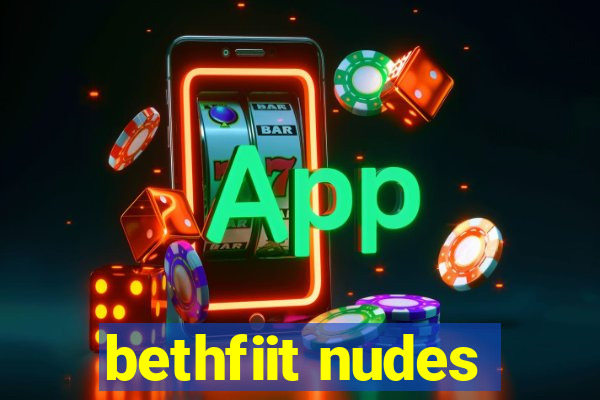 bethfiit nudes